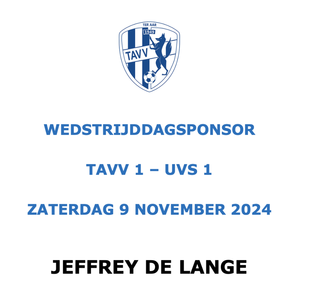 Zaterdag 9 november TAVV – UVS