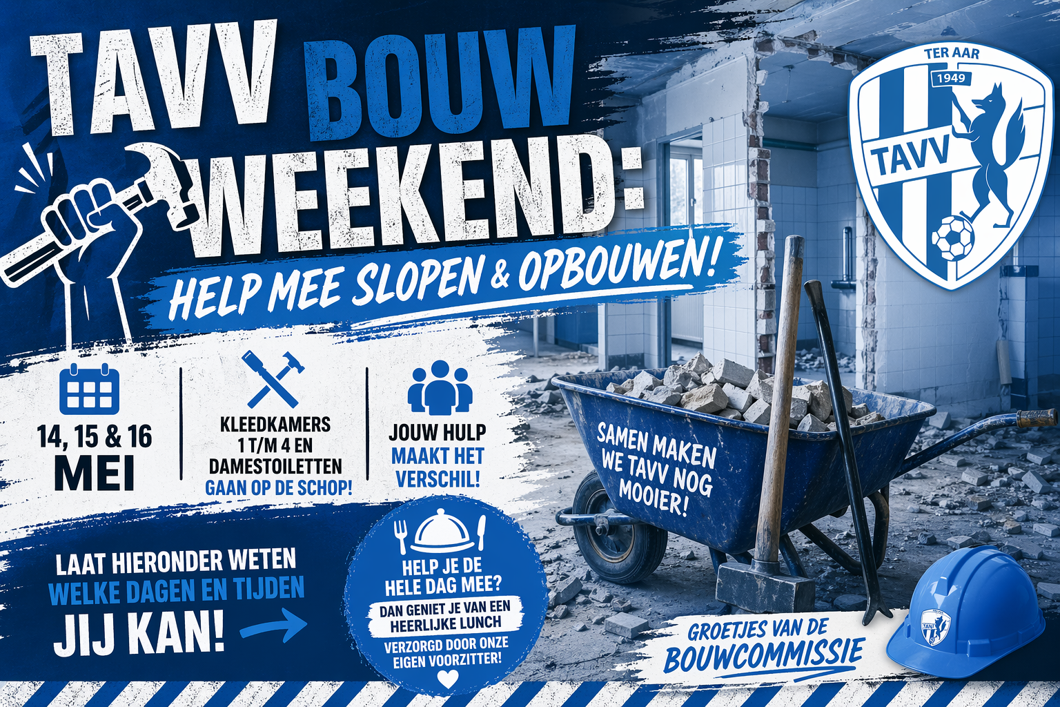 TAVV Bouwweekend: Help Mee Slopen & Opbouwen!