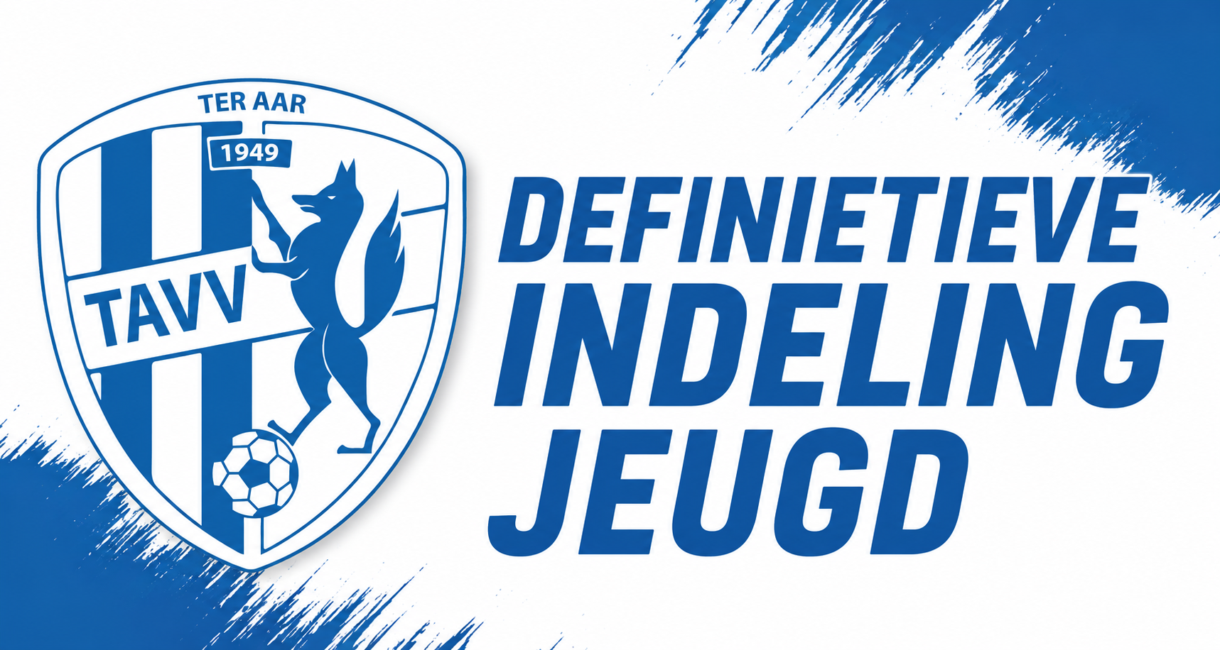 Definitieve Indeling Jeugd TAVV